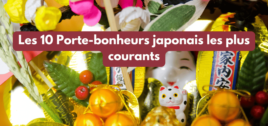 Les 10 Porte-bonheurs japonais les plus courants