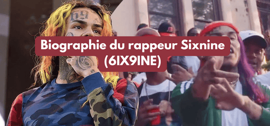 Biographie du rappeur Sixnine (6IX9INE)