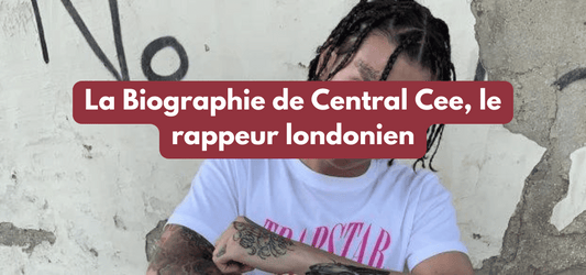 La Biographie de Central Cee, le rappeur londonien