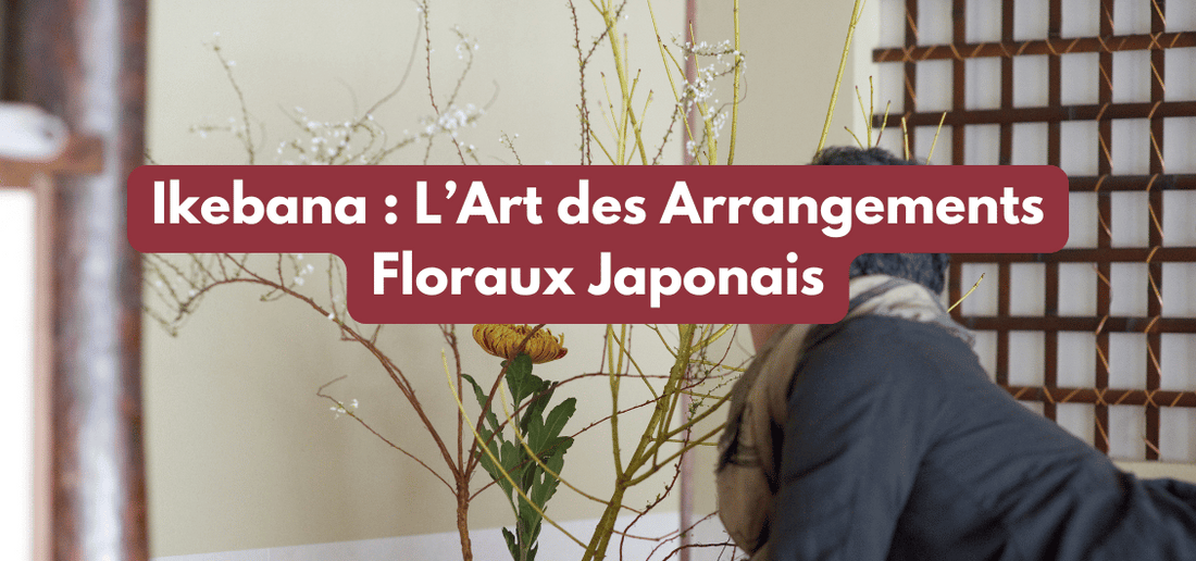 Ikebana : L’Art des Arrangements Floraux Japonais