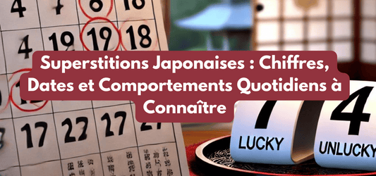 Superstitions Japonaises : Chiffres, Dates et Comportements Quotidiens à Connaître