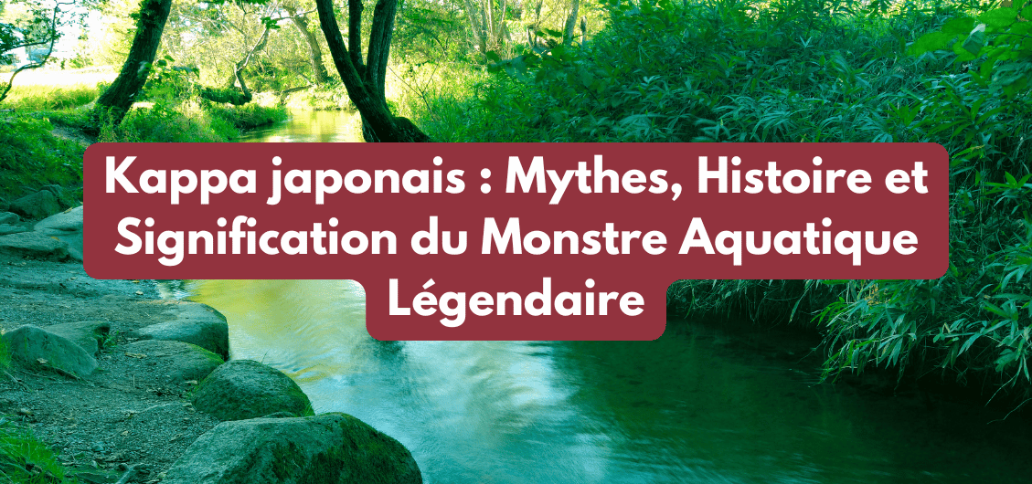 Kappa japonais : Mythes, Histoire et Signification du Monstre Aquatiqu ...