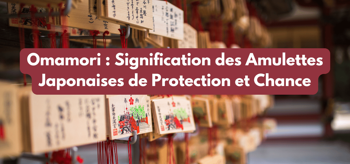 Omamori : Signification des Amulettes Japonaises de Protection et Chan ...